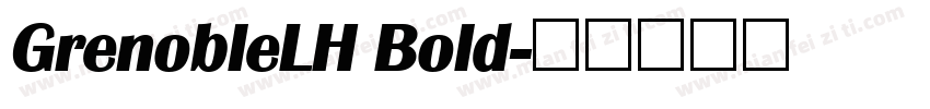 GrenobleLH Bold字体转换